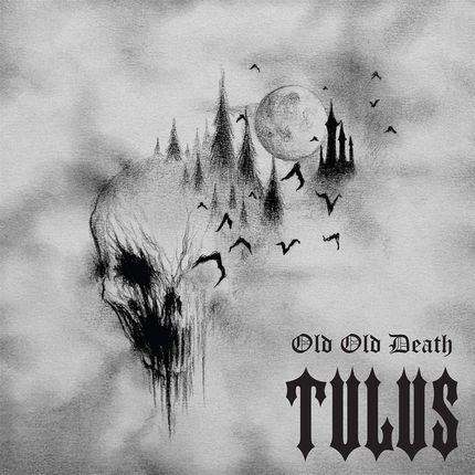 Tulus: Old Old Death (digipack) [CD]