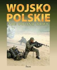 Wojsko polskie. The polish army wersja dwujęzyczna