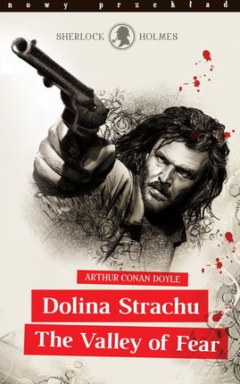 Sherlock Holmes. Dolina Strachu / The Valley of Fear  