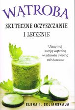 Zdjęcie Wątroba. Skuteczne oczyszczanie i leczenie - Ostroróg