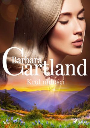 Król miłości - Ponadczasowe historie miłosne Barbary Cartland (EPUB)