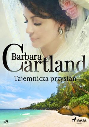 Tajemnicza przystań - Ponadczasowe historie miłosne Barbary Cartland (EPUB)