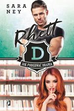 Rhett. Jak poderwać drania? Tom 3