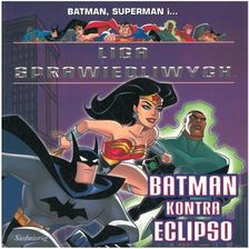 Zdjęcie Liga sprawiedliwych Batman kontra Eclipso - Kielce