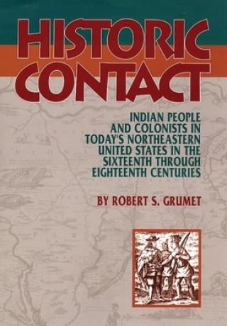 Historic Contact Indian People And Colonists In Today S Northeastern United States In The Sixteenth Through Eighteent Literatura Obcojezyczna Ceny I Opinie Ceneo Pl