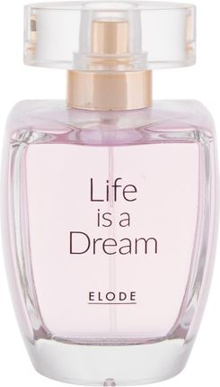 Elode Life Is A Dream Woda Perfumowana 100 Ml