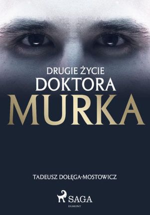 Drugie życie doktora Murka (EPUB)