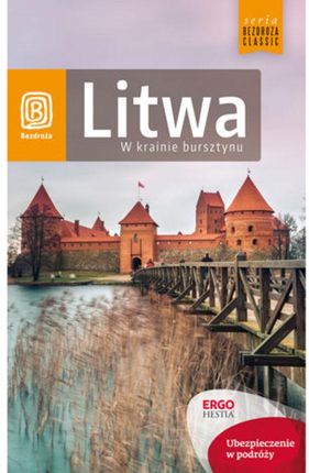 Litwa. W krainie bursztynu. Wydanie 1 (E-book)