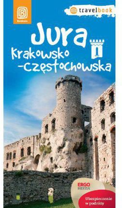 Jura Krakowsko-Częstochowska. Travelbook. Wydanie 1 (E-book)