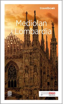 Mediolan i Lombardia. Travelbook. Wydanie 2 (E-book)
