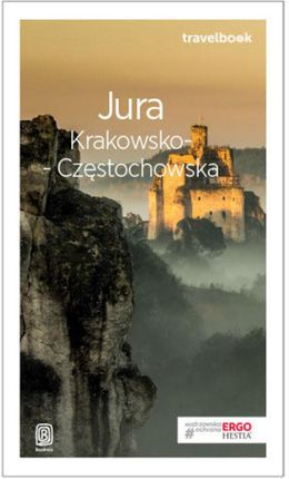 Jura Krakowsko-Częstochowska. Travelbook. Wydanie 3 (E-book)