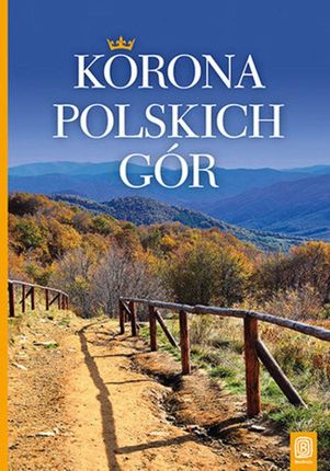Korona Polskich Gór. Wydanie 2 (E-book)