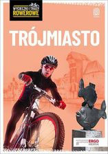 Zdjęcie Trójmiasto i okolice. Wycieczki i trasy rowerowe. Wydanie 2 (E-book) - Sulmierzyce