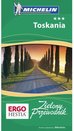 Toskania. Zielony Przewodnik. Wydanie 3 (E-book)