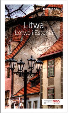 Litwa, Łotwa i Estonia. Travelbook. Wydanie 3 (E-book)