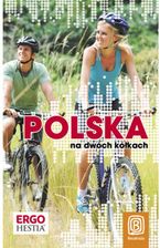 Polska na dwóch kółkach. Wydanie 1 (E-book) - E-literatura podróżnicza i przewodniki