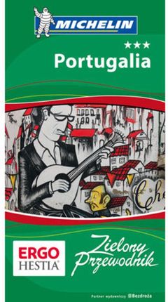Portugalia. Zielony Przewodnik. Wydanie 3 (E-book)