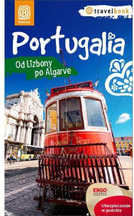 Portugalia. Od Lizbony po Algarve. Travelbook. Wydanie 1 (E-book)