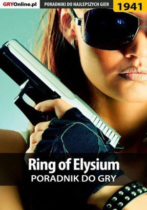 Ring of Elysium - poradnik do gry (E-book)