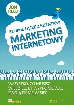 Marketing internetowy. Szybkie łącze z klientami (E-book)