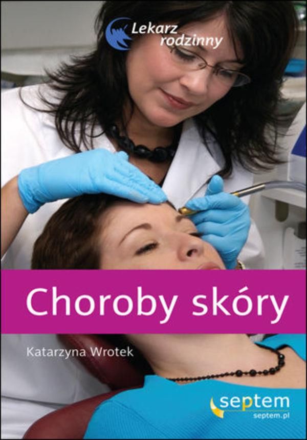 Choroby Skóry Lekarz Rodzinny E Book Ceny I Opinie Ceneopl 5968