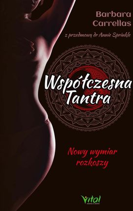 Współczesna tantra. Nowy wymiar rozkoszy (E-book)