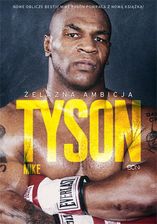 Zdjęcie Tyson. Żelazna ambicja (e-Book) - Konstancin-Jeziorna
