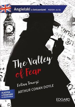 Sherlock Holmes: The Valley of Fear. Adaptacja klasyki z ćwiczeniami (e-Book)