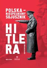 Zdjęcie Polska - niespełniony sojusznik Hitlera (e-Book) - Kalisz