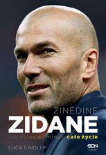 Zdjęcie Zinedine Zidane. Sto dziesięć minut, całe życie. Wyd. II (e-Book) - Tomaszów Mazowiecki