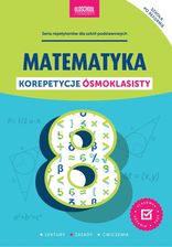 Zdjęcie Matematyka. Korepetycje ósmoklasisty (e-Book) - Grudziądz