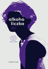 Zdjęcie Alkoholiczka (e-Book) - Bielsko-Biała