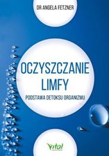 Zdjęcie Oczyszczanie limfy. Podstawa detoksu organizmu (e-Book) - Frombork