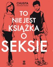 Zdjęcie To nie jest książka o seksie (e-Book) - Środa Śląska