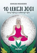 nowy 10 lekcji jogi. Jamy i nijamy w codziennym życiu (e-Book)
