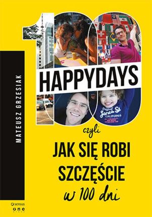 100happydays, czyli jak się robi szczęście w 100 dni (e-Book)