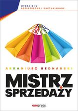 Zdjęcie Mistrz sprzedaży. Wydanie 4 rozszerzone i uaktualnione (e-Book) - Wrocław