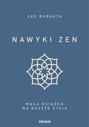 Nawyki zen. Mała książka na resztę życia (e-Book)