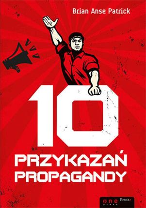 10 przykazań propagandy (e-Book)