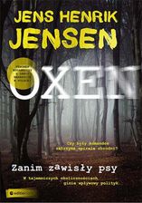 Zdjęcie Zanim zawisły psy. Trylogia OXEN cz. 1 (e-Book) - Rudnik nad Sanem