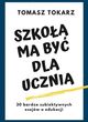 Szkoła ma być dla ucznia (ebook)