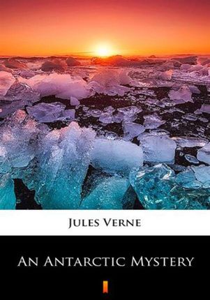 An Antarctic Mystery (e-Book)