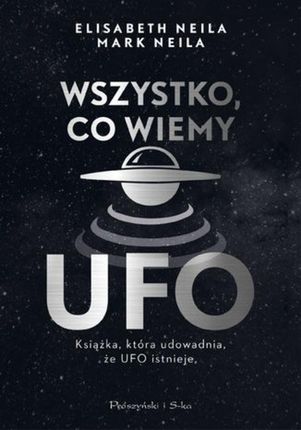 Wszystko, co wiemy o UFO (e-Book)