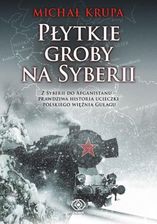 Zdjęcie Płytkie groby na Syberii (e-Book) - Gdańsk