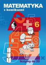 Zdjęcie Matematyka z komiksami. Liczymy do 20 (e-Book) - Kraków