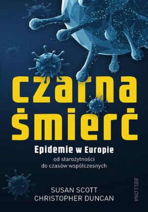 Czarna śmierć. Epidemie w Europie od starożytności do czasów współczesnych (e-Book)