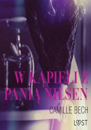 W Kąpieli Z Panią Nilsen - Opowiadanie Erotyczne (Audiobook)