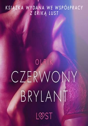 Czerwony Brylant - Opowiadanie Erotyczne (Audiobook)