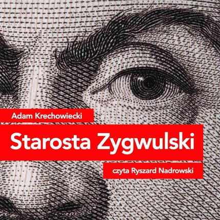 Starosta Zygwulski (Audiobook)
