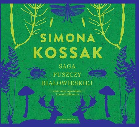 Saga Puszczy Białowieskiej (Audiobook)